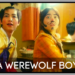 a werewolf boy