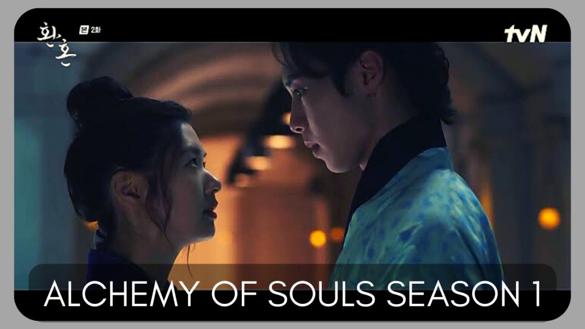 Alchemy Of Souls Season 1