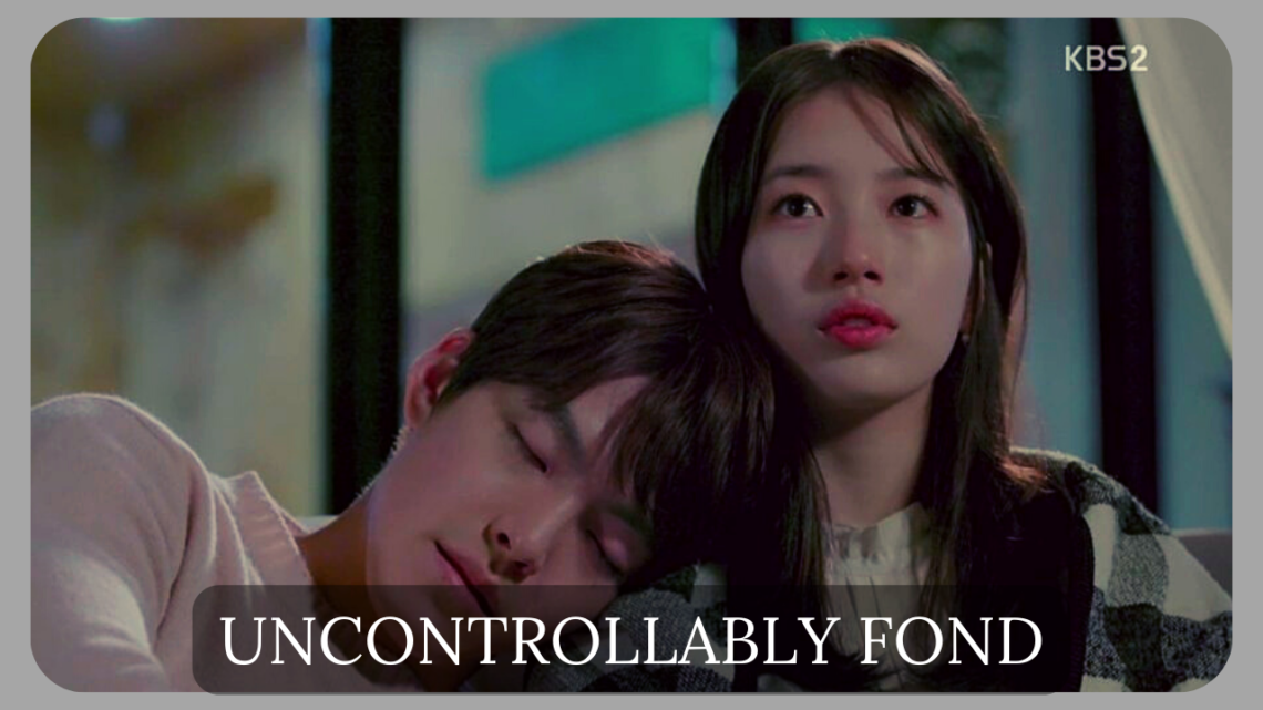 uncontrollably fond